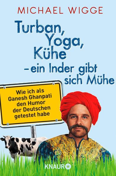 Turban, Yoga, Kühe - ein Inder gibt sich Mühe