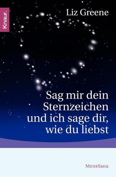 Sag mir dein Sternzeichen und ich sage dir, wie du liebst