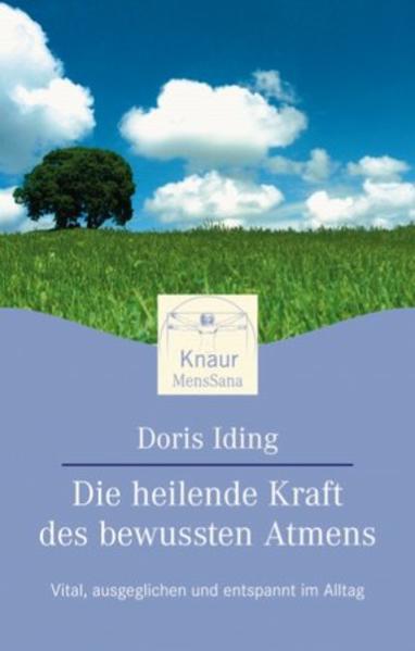 Die heilende Kraft des bewussten Atmens