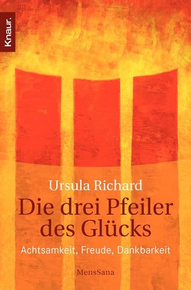 Die drei Pfeiler des Glücks