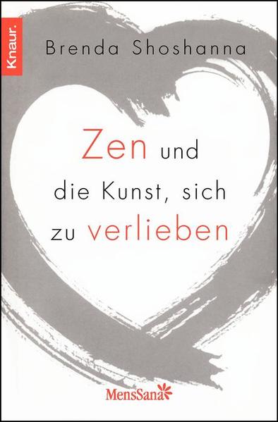 Zen und die Kunst, sich zu verlieben