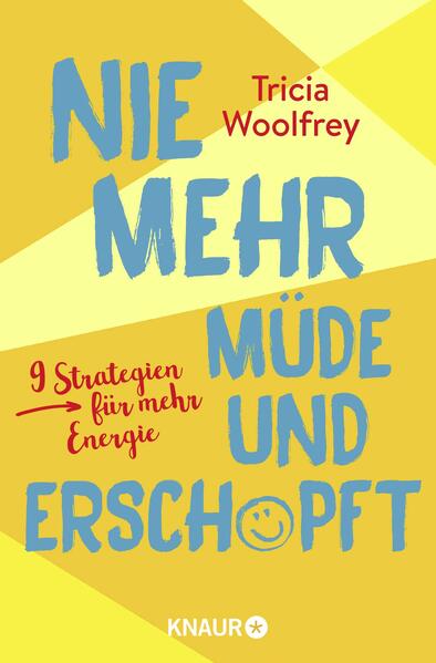 Nie mehr müde und erschöpft