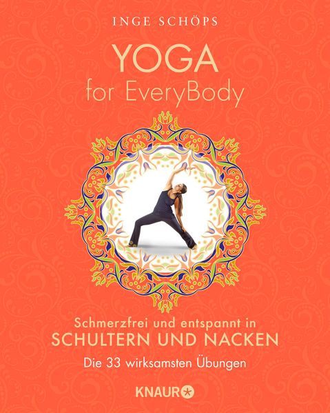 Yoga for EveryBody - schmerzfrei und entspannt in Schultern und Nacken