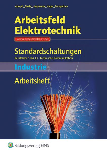 Arbeitsfeld Elektrotechnik / Arbeitsfeld Elektrotechnik - Standardschaltungen