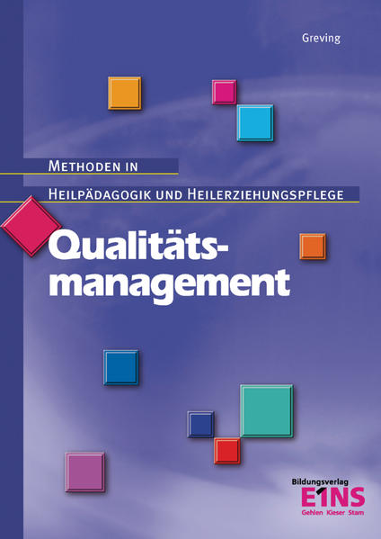 Methoden in Heilpädagogik und Heilerziehungspflege / Qualitätsmanagement