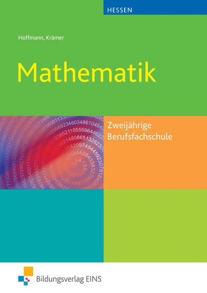 Mathematik / Mathematik für die zweijährigen Berufsfachschule in Hessen