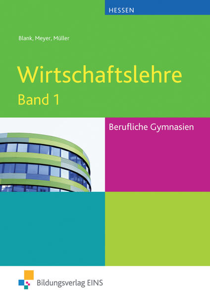 Wirtschaftslehre / Wirtschaftslehre für das Berufliche Gymnasium in Hessen