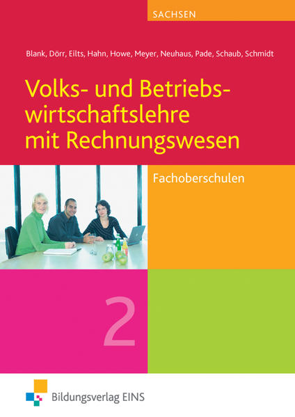 Volks- und Betriebswirtschaftslehre mit Rechnungswesen / Volks- und Betriebswirtschaftslehre mit Rechnungswesen für Fachoberschulen in Sachsen