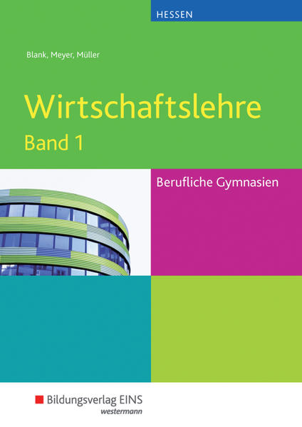 Wirtschaftslehre / Wirtschaftslehre für das Berufliche Gymnasium in Hessen