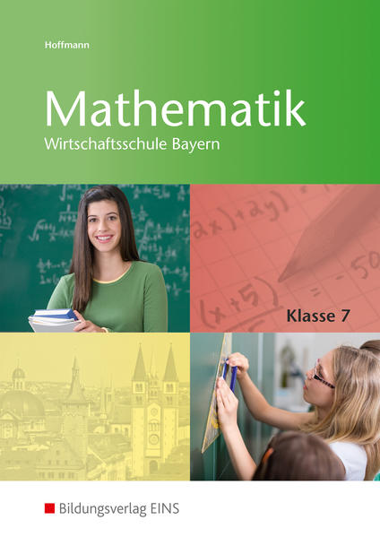 Mathematik / Mathematik Wirtschaftsschule Bayern