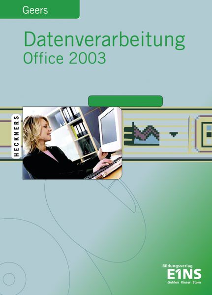 Datenverarbeitung mit Office 2003