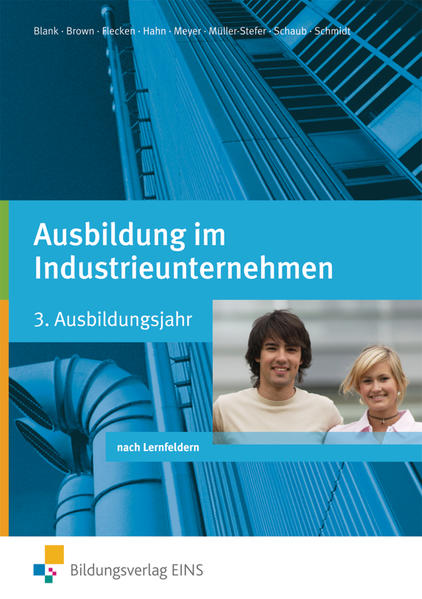 Ausbildung im Industrieunternehmen / Ausbildung im Industrieunternehmen