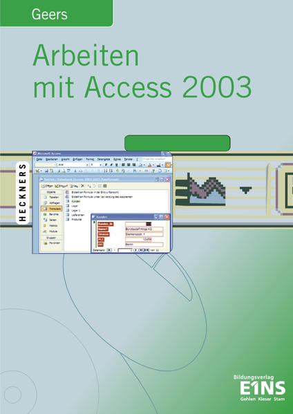 Arbeiten mit Access 2003