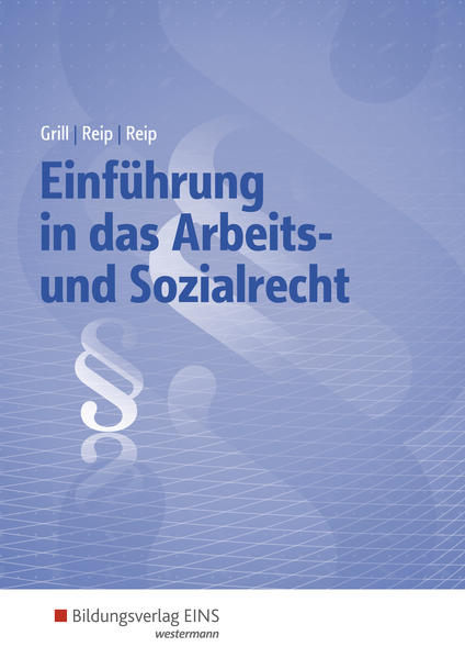 Einführung in das Arbeits- und Sozialrecht