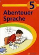 Abenteuer Sprache - Fördermaterialien für den Deutschunterricht