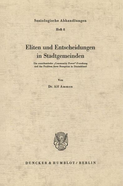 Eliten und Entscheidungen in Stadtgemeinden.
