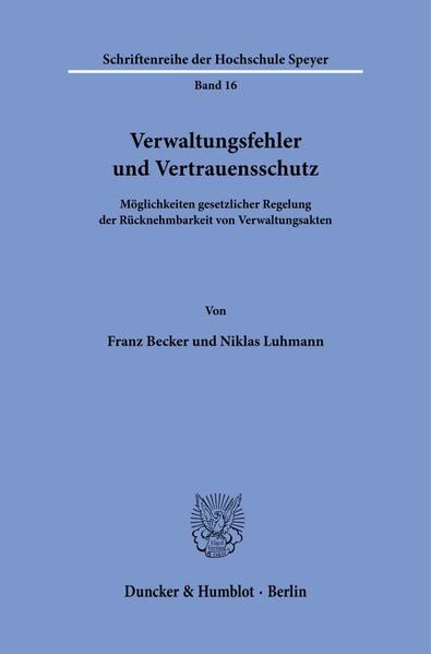 Verwaltungsfehler und Vertrauensschutz.