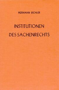 Institutionen des Sachenrechts.