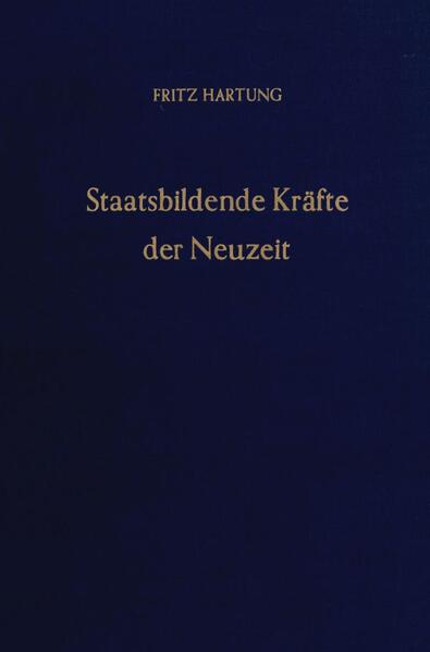 Staatsbildende Kräfte der Neuzeit.
