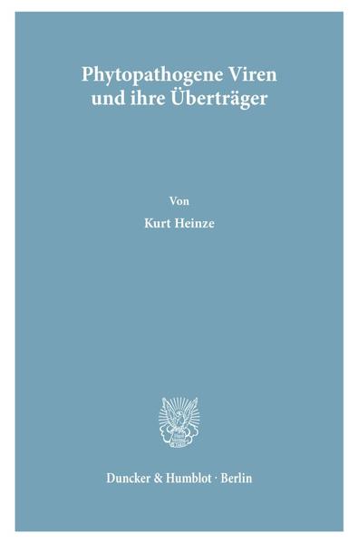 Phytopathogene Viren und ihre Überträger - Phytopathogenic Viruses and their Vectors.