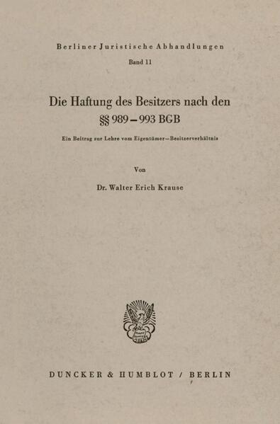 Die Haftung des Besitzers nach den §§ 989 - 993 BGB.