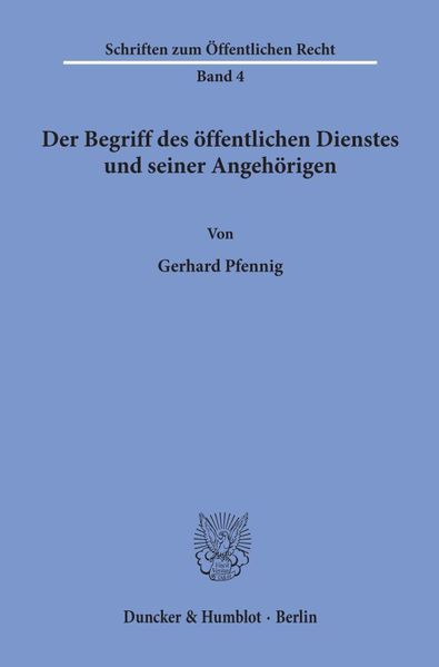 Der Begriff des öffentlichen Dienstes und seiner Angehörigen.