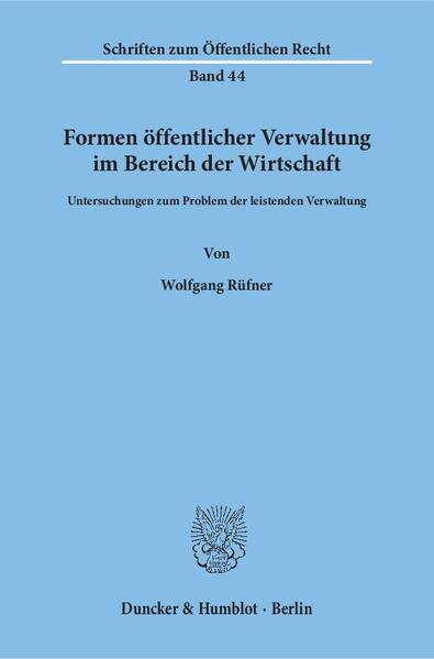 Formen öffentlicher Verwaltung im Bereich der Wirtschaft.