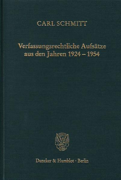 Verfassungsrechtliche Aufsätze aus den Jahren 1924–1954.