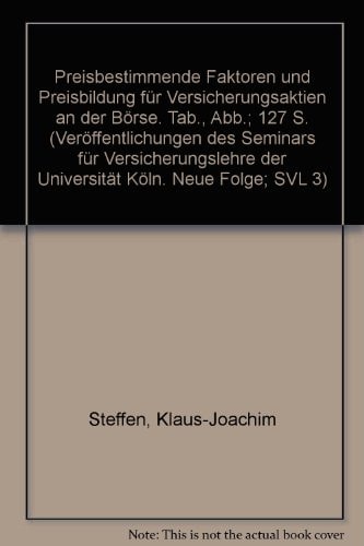 Preisbestimmende Faktoren und Preisbildung für Versicherungsaktien an der Börse.