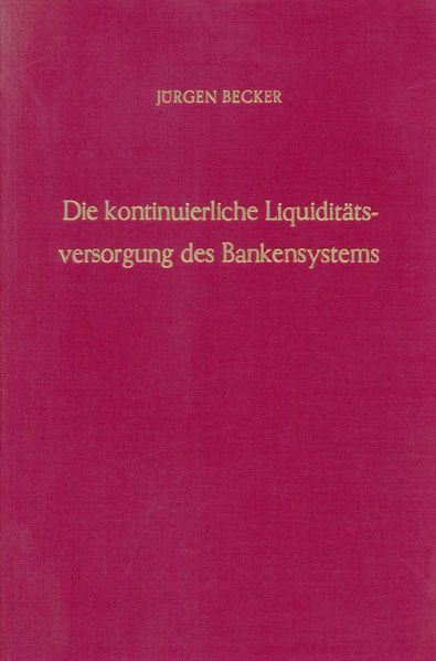 Die kontinuierliche Liquiditätsversorgung des Bankensystems.