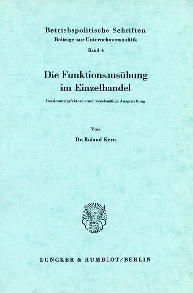 Die Funktionsausübung im Einzelhandel.