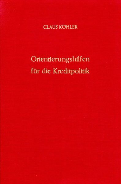 Orientierungshilfen für die Kreditpolitik.