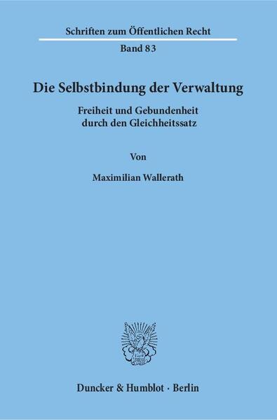 Die Selbstbindung der Verwaltung.