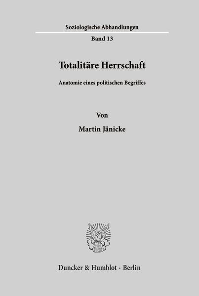 Totalitäre Herrschaft.