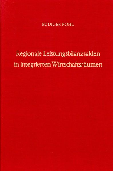 Regionale Leistungsbilanzsalden in integrierten Wirtschaftsräumen.