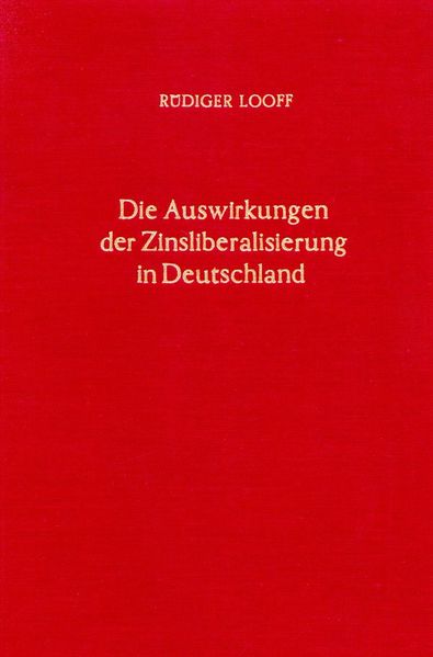 Die Auswirkungen der Zinsliberalisierung in Deutschland.