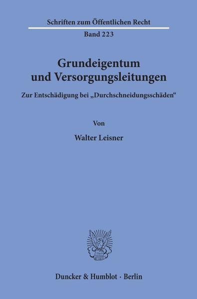 Grundeigentum und Versorgungsleitungen.