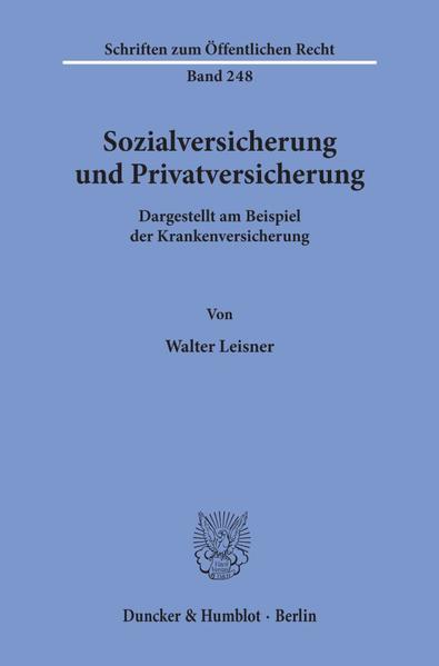 Sozialversicherung und Privatversicherung.