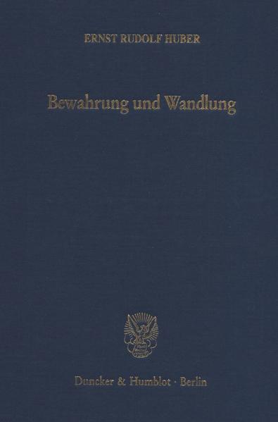Bewahrung und Wandlung.