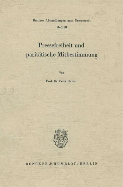 Pressefreiheit und paritätische Mitbestimmung.