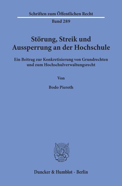 Störung, Streik und Aussperrung an der Hochschule.