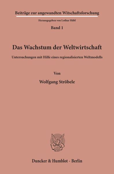 Das Wachstum der Weltwirtschaft.