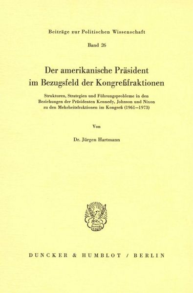 Der amerikanische Präsident im Bezugsfeld der Kongreßfraktionen.