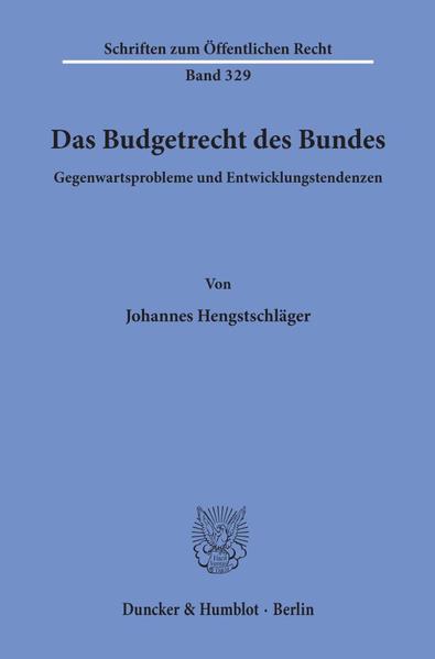 Das Budgetrecht des Bundes.