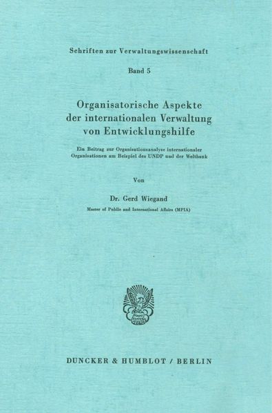 Organisatorische Aspekte der internationalen Verwaltung von Entwicklungshilfe.