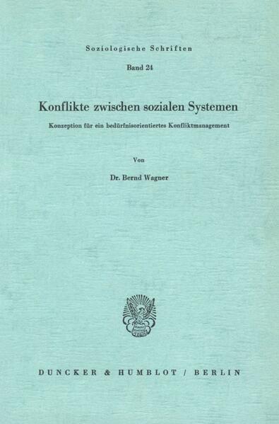 Konflikte zwischen sozialen Systemen.