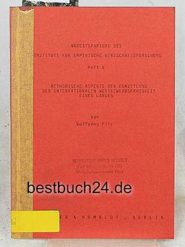 Methodische Aspekte der Ermittlung der Internationalen Wettbewerbsfähigkeit eines Landes.