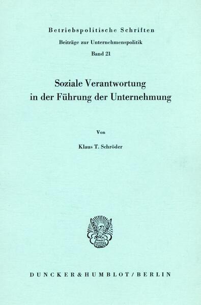 Soziale Verantwortung in der Führung der Unternehmung.