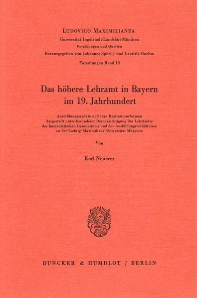 Das höhere Lehramt in Bayern im 19. Jahrhundert.