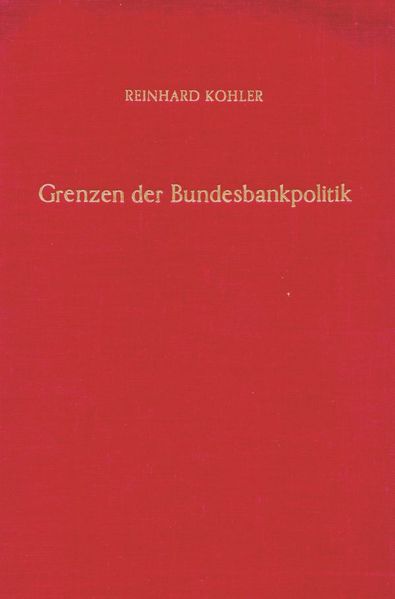 Grenzen der Bundesbankpolitik.